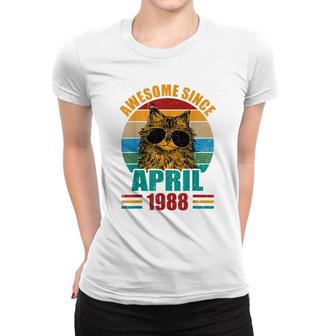 Retro Awesome Since April 1988 34Th Birthday 34 Years Old Women T-shirt - Seseable