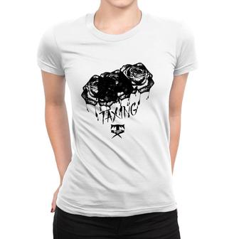 Rose Taxing Gift Women T-shirt | Mazezy