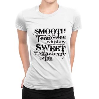 Smooth As Tennessee Whiskey Lovely Women T-shirt | Mazezy