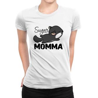 Sugar Momma Funny Sugar Glider Lover Gift Women T-shirt | Mazezy