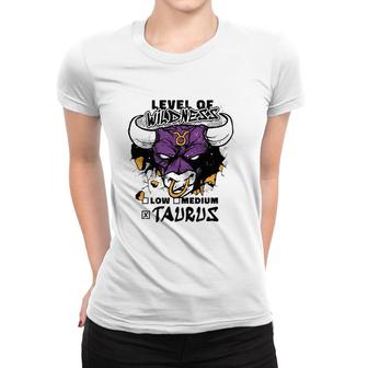 Taurus Bull Level Of Wildness Women T-shirt | Mazezy