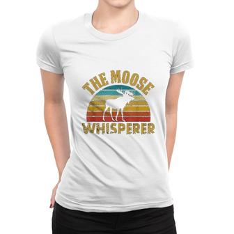 The Moose Whisperer Women T-shirt | Mazezy