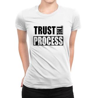 Trust The Process C604 Gym Workout Fitness Women T-shirt | Mazezy