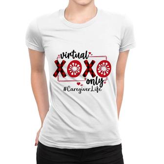 Virtual Xoxo Only Caregiver Women T-shirt | Mazezy AU