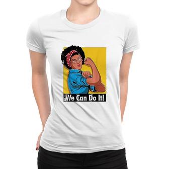 We Can Do It Afro American African Women T-shirt | Mazezy
