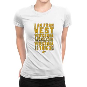 West Virginia Im From West Virginia Women T-shirt | Mazezy