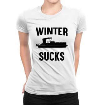 Winter Sucks Funny Pontoon Boat Women T-shirt | Mazezy