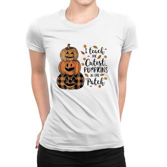 Womens I Teach The Cutest Pumpkins In The Patch Teacher Fall Season V-Neck Women T-shirt | Mazezy