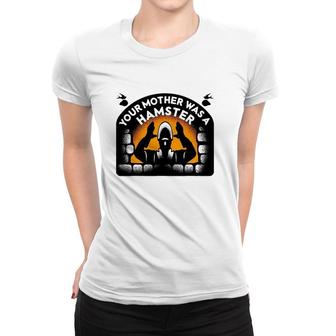 Your Mother Was A Hamster Vintage Women T-shirt | Mazezy