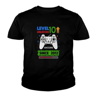 10Th Birthday 10 Years Old Since 2012 Level 10 Unlocked Video Game Youth T-shirt - Seseable