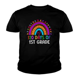120 Days Of 1St Grade School 100Th Day Of School Rainbow Youth T-shirt | Mazezy
