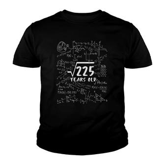 15Th Birthday Square Root Of 225 15 Years Old Gifts Youth T-shirt | Mazezy
