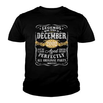 19Th Birthday Decoration Legends Were Born In December 2002 Youth T-shirt | Mazezy