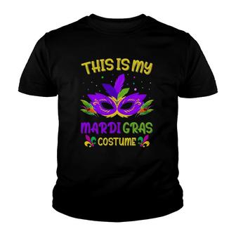 2022 Mardi Gras - This Is My Mardi Gras Costume Youth T-shirt | Mazezy