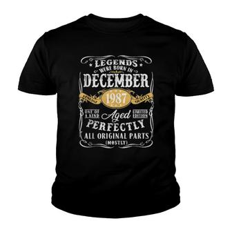 34Th Birthday Decoration Legends Were Born In December 1987 Youth T-shirt | Mazezy