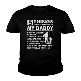 5 Things About My Daddy Father Day Gifts From Daughter Youth T-shirt | Mazezy