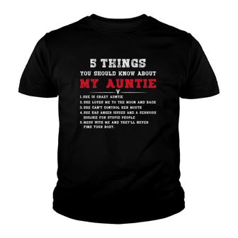 5 Things You Should Know About My Auntie Mother's Day Youth T-shirt | Mazezy