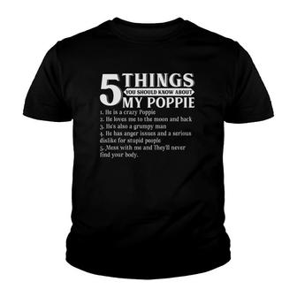 5 Things You Should Know About My Poppie Father's Day Youth T-shirt | Mazezy