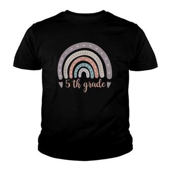 5Th Grade Teacher Funny Rainbow Lover Back To School Gift Youth T-shirt | Mazezy