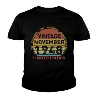 73 Years Old Vintage November 1948 Distressed 73Rd Birthday Youth T-shirt | Mazezy