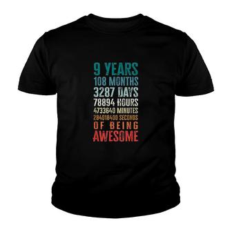9 Years 108 Months Of Being Awesome Happy 9th Birthday Gifts Color Youth T-shirt - Seseable