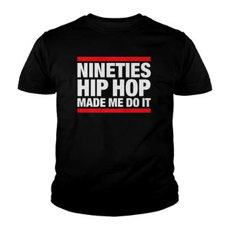 90S Hip Hop Gift For Old School Nineties Hip Hop Fan Youth T-shirt | Mazezy