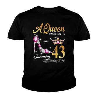 A Was Born In January 43 Happy Birthday To Me Youth T-shirt - Thegiftio UK