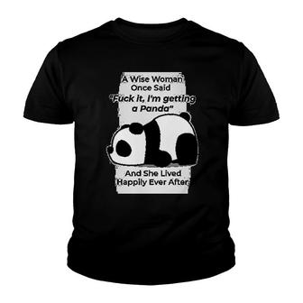 A Wise Women Says Getting A Panda Youth T-shirt | Mazezy