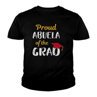 Abuela Of Graduate Proud Grandma Graduation Tee Youth T-shirt | Mazezy