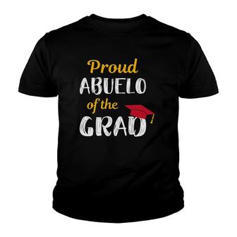 Abuelo Of Graduate Proud Grandpa Graduation Tee Youth T-shirt | Mazezy