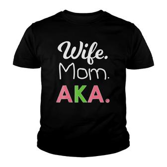 Aka Momalpha Sorority Gift For Proud Mother Wife Youth T-shirt | Mazezy