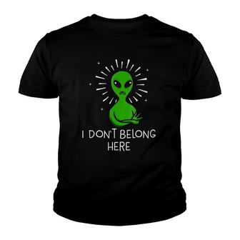 Alien Pun I Dont Belong Here Funny Alien Lover Gift Youth T-shirt - Thegiftio UK
