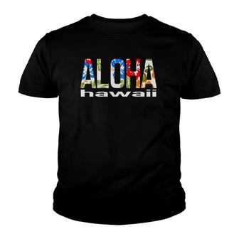 Aloha Hawaiian Flowers Hawaii Funny Vacation Surf Youth T-shirt | Mazezy