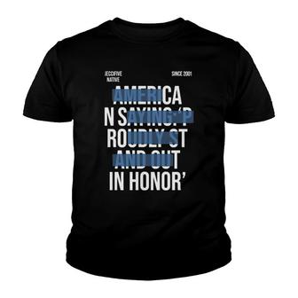 American Saying Proudly Stand Out In Honor' Youth T-shirt | Mazezy