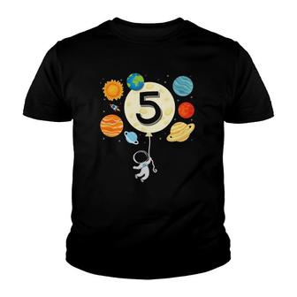 Astronaut Balloon Planets 5Th Birthday Space Theme Science Youth T-shirt - Thegiftio UK
