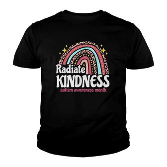 Autism Awareness Month Radiate Kindness Teacher Rainbow Youth T-shirt | Mazezy