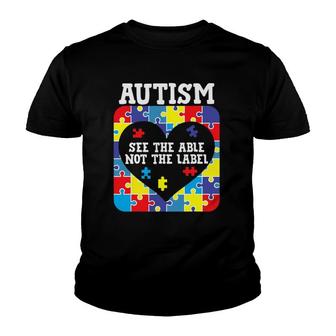 Autism Awareness Month See The Able Not The Label Puzzle Youth T-shirt | Mazezy
