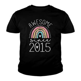 Awesome Since 2015 6Th Birthday Rainbow Born In 2015 Youth T-shirt | Mazezy