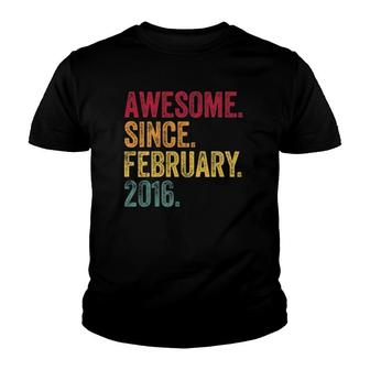 Awesome Since February 2016 6 Years Old 6Th Birthday Gift Youth T-shirt | Mazezy