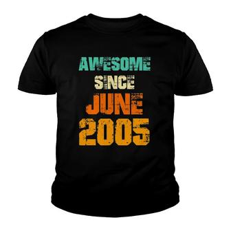 Awesome Since June 2005 16Th Birthday Gift 16 Years Old Youth T-shirt | Mazezy