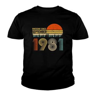 Awesome Since September 1981 40Th Birthday Gift 40 Yrs Old Youth T-shirt | Mazezy