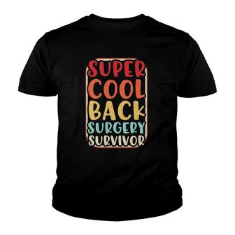 Back Surgery Spinal Fusion Survivor Lumbar Spine Disorder Youth T-shirt | Mazezy