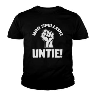 Bad Spellers Untie Funny Unite Spelling Bee Tee Youth T-shirt | Mazezy