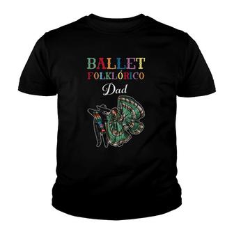 Ballet Folklorico Dad Gift Youth T-shirt - Thegiftio UK