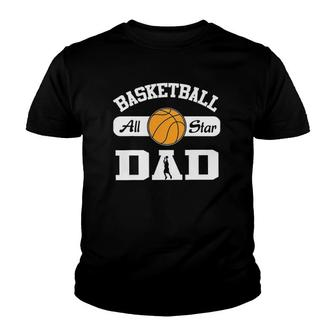 Basketball Dad Basketball All Star Dad Youth T-shirt | Mazezy