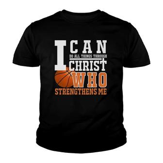 Basketball Graphic- Can Do All Things Through Christ Youth T-shirt | Mazezy