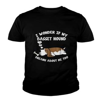 Basset Hound Dream About Basset Hounds Youth T-shirt - Thegiftio UK