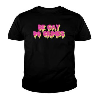 Be Gay Do Crimes Lgbtq Pride Meme Transgender Youth T-shirt | Mazezy