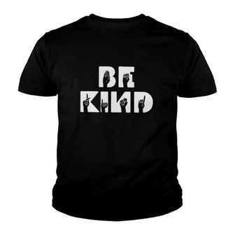 Be Kind American Sign Language Hand Speak Youth T-shirt | Mazezy