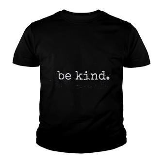 Be Kind Casual Cute Inspirational Youth T-shirt | Mazezy